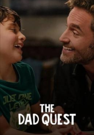 The Dad Quest (2025) ภารกิจคุณพ่อ